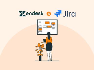 Zendesk Vs Jira: Which One Is Better?