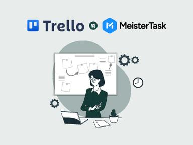 Trello Vs. MeisterTask: Features, Pros, Cons, And More